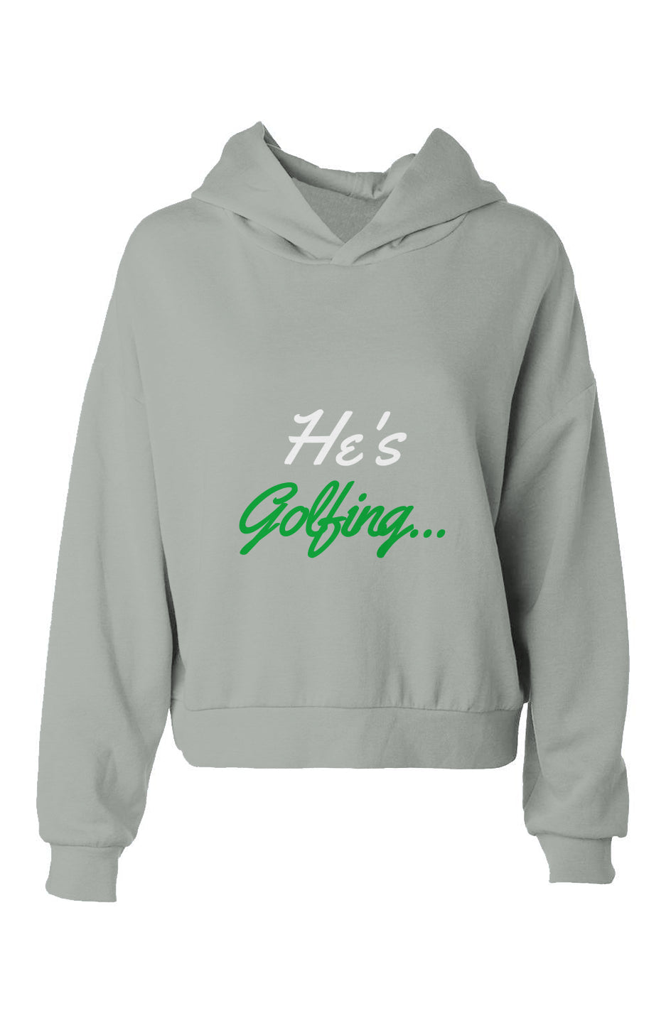 He's Golfing Crop Hoodie